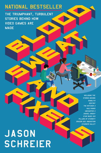 Blood, Sweat, and Pixels (2017) cover