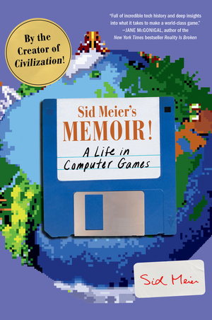 Sid Meier's Memoir! (2020) cover