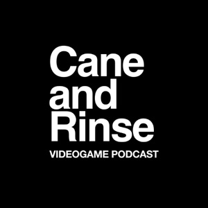 The Cane and Rinse videogame podcast cover art